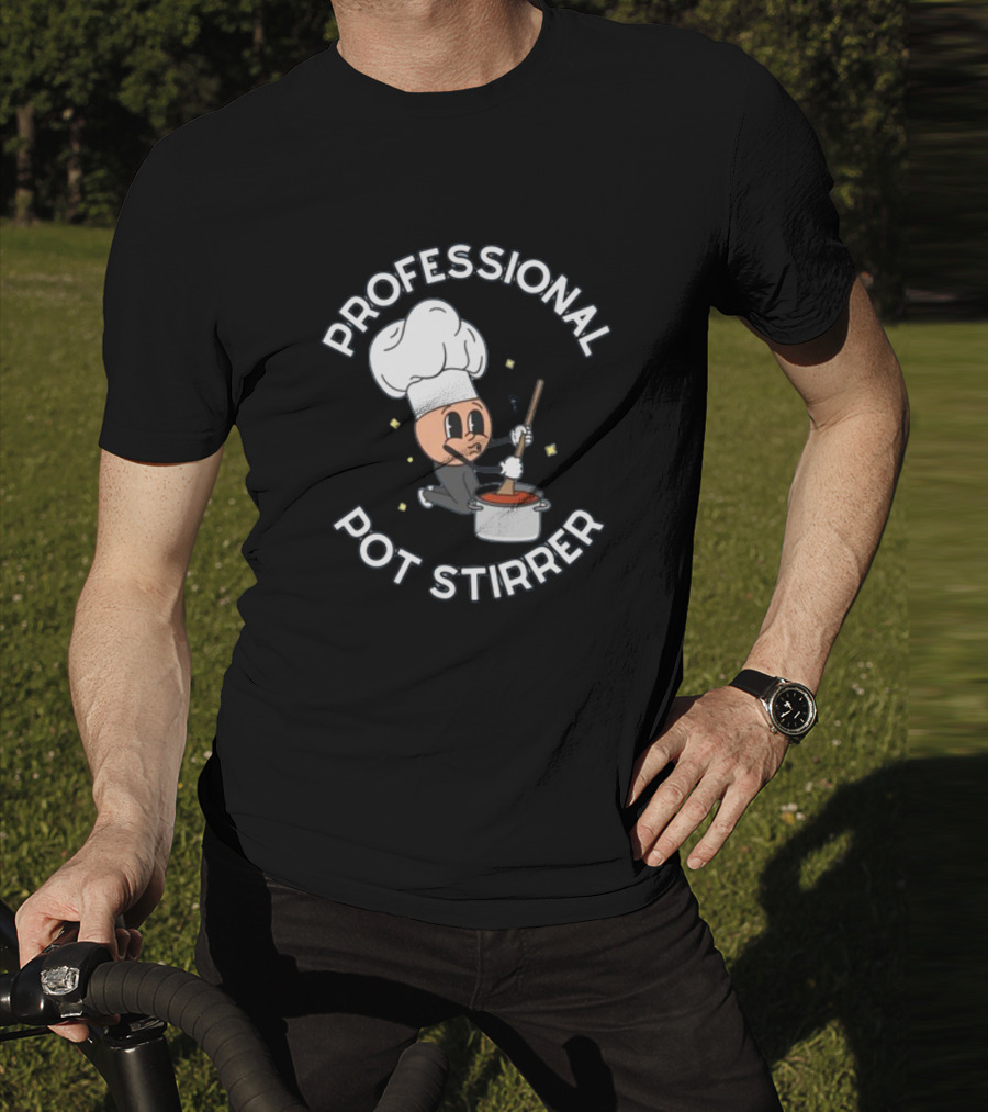 Doublecrossco Professional Pot Stirrer Chef Whimsical Cooking T-Shirt
