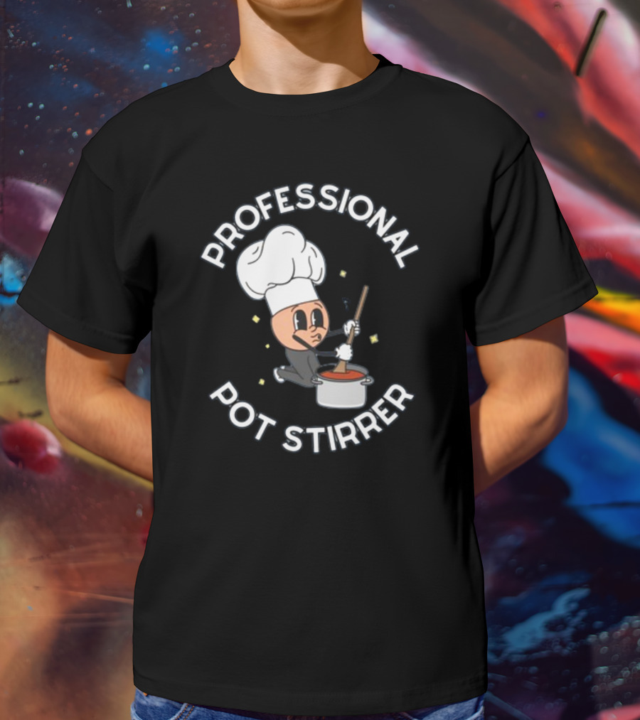 Doublecrossco Professional Pot Stirrer Chef Whimsical Cooking T-Shirt