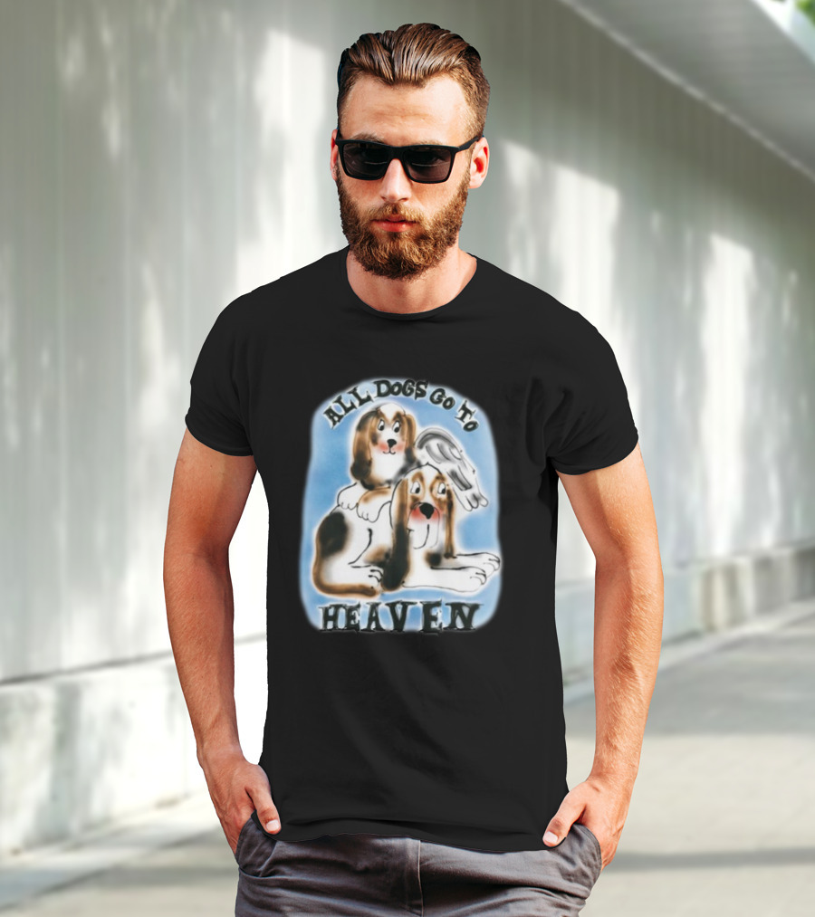 Chnge All Dogs Go To Heaven T-Shirt