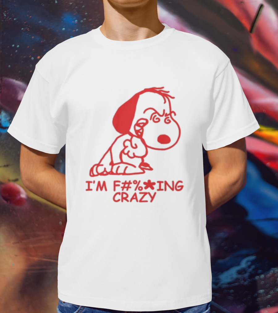 I'm F#%*ing Crazy Red Cartoon Character With Angry Expression T-Shirt