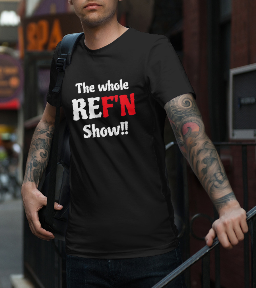 Daphanie Lashaunn Wears The Whole Ref'n Show Ref Bae T-Shirt