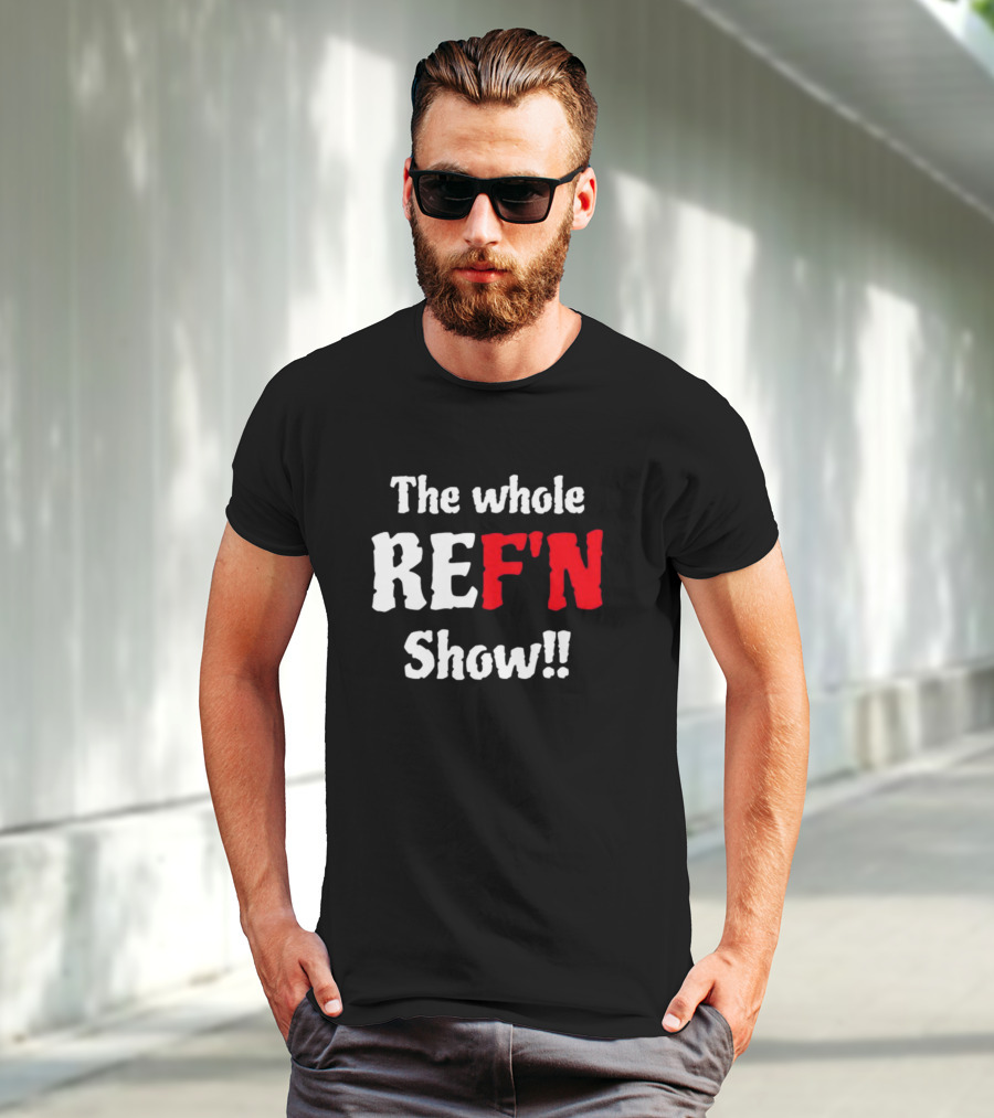 Daphanie Lashaunn Wears The Whole Ref'n Show Ref Bae T-Shirt