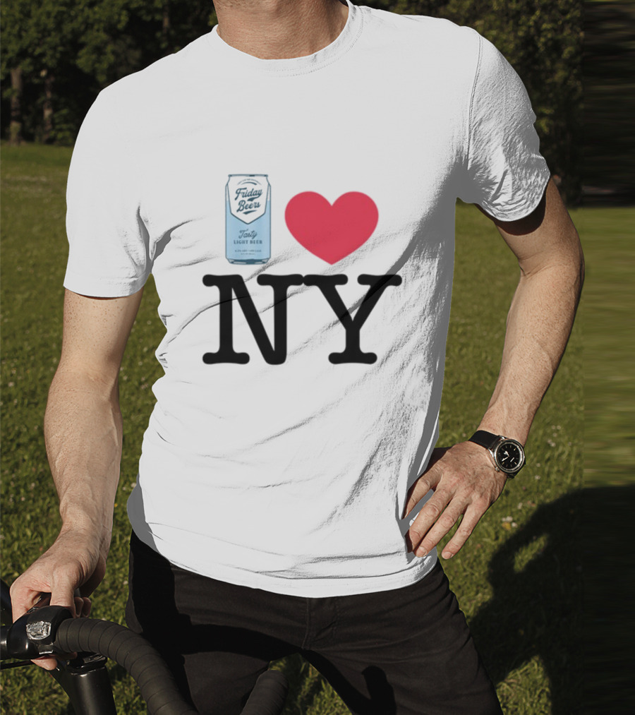 Friday Beers Tasty Light Beer I Love NY T-Shirt
