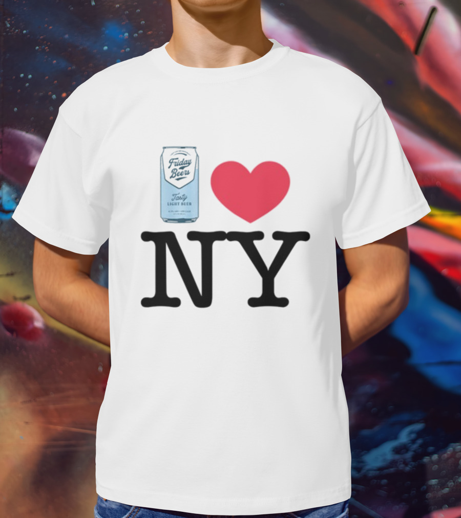 Friday Beers Tasty Light Beer I Love NY T-Shirt
