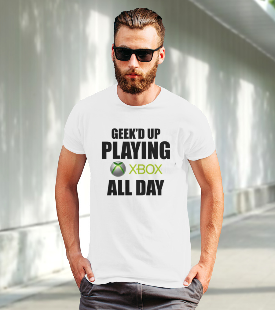 Geeked Up Playing Xbox All Day Gaming Lifestyle T-Shirt