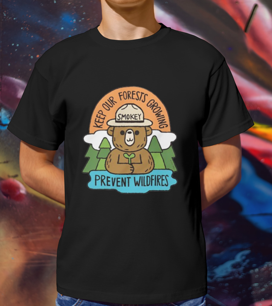 Smokey Bear Keep Our Forests Growing Prevent Wildfires T-Shirt