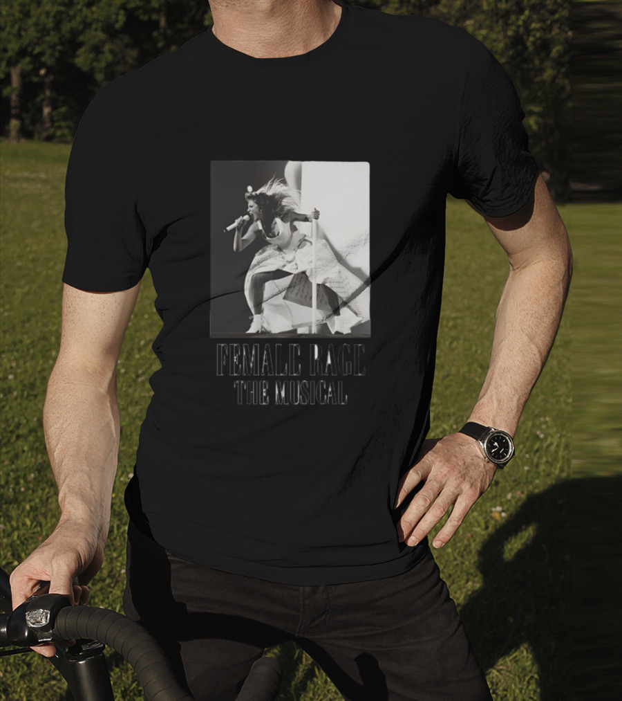 Female Rage The Musical Taylor Performance Iconic T-Shirt