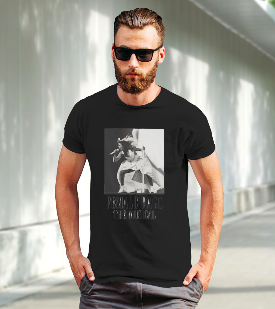 Female Rage The Musical Taylor Performance Iconic T-Shirt