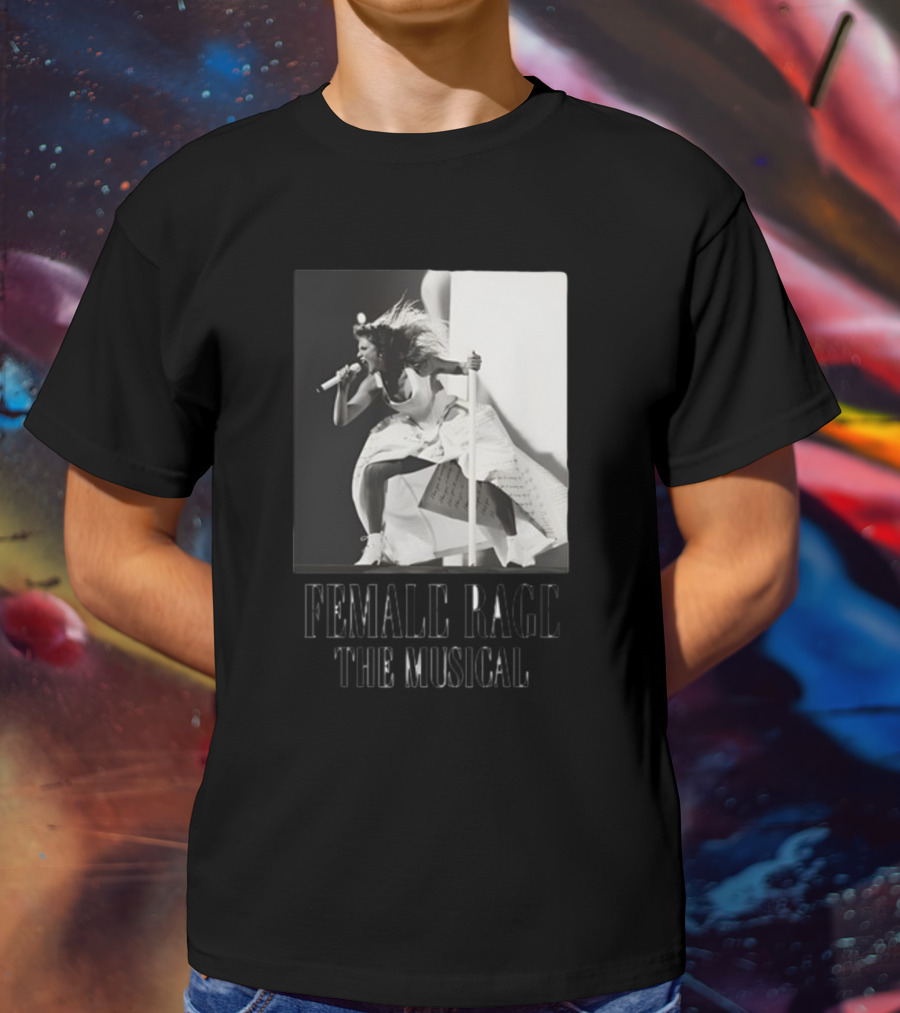 Female Rage The Musical Taylor Performance Iconic T-Shirt