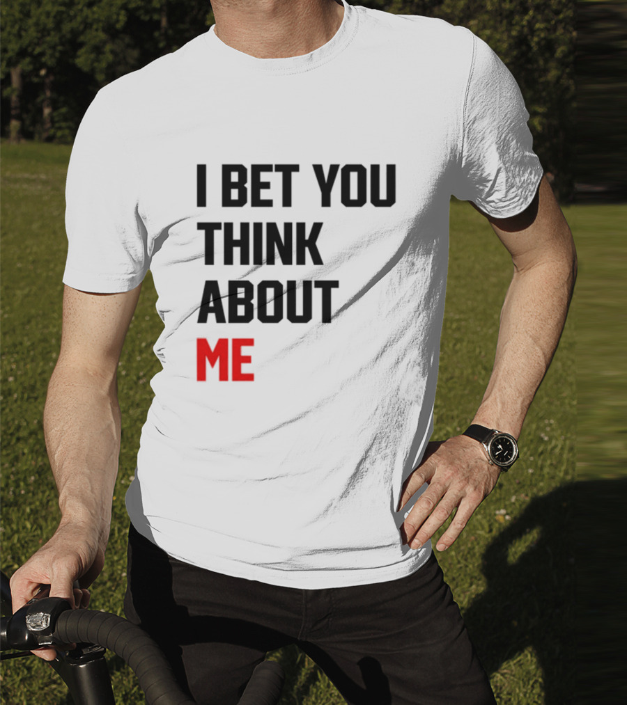 I Bet You Think About Me Taylor Swift Merchandise Song Lyrics T-Shirt