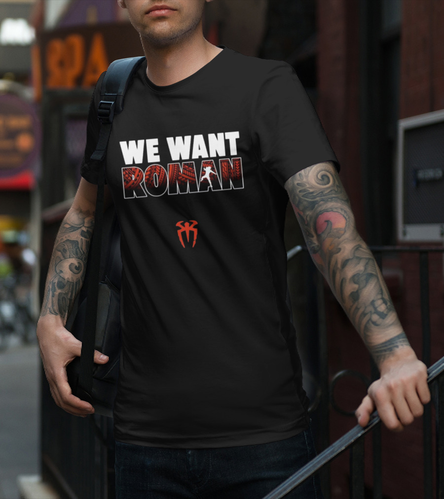 We Want Roman Tribal T-Shirt