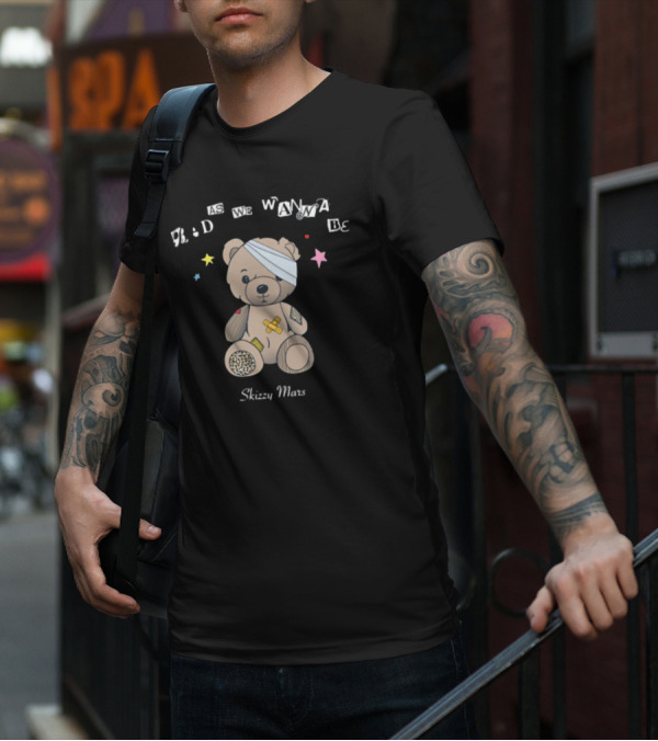 Bad As We Wanna Be Skizzy Mars Bear Bandaged Teddy With Stars T-Shirt
