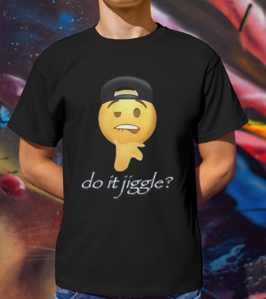 Do It Jiggle Emoji With Backwards Baseball Cap T-Shirt