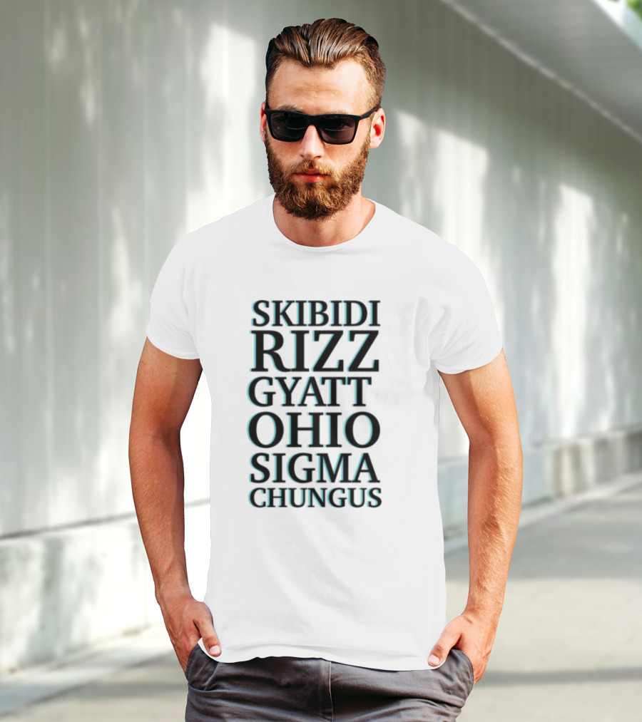 Skibidi Rizz Gyatt Ohio Sigma Chungus Meme Compilation T-Shirt