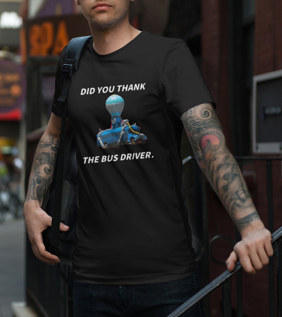 Did You Thank The Bus Driver Cringeytees Gaming Balloon Bus T-Shirt