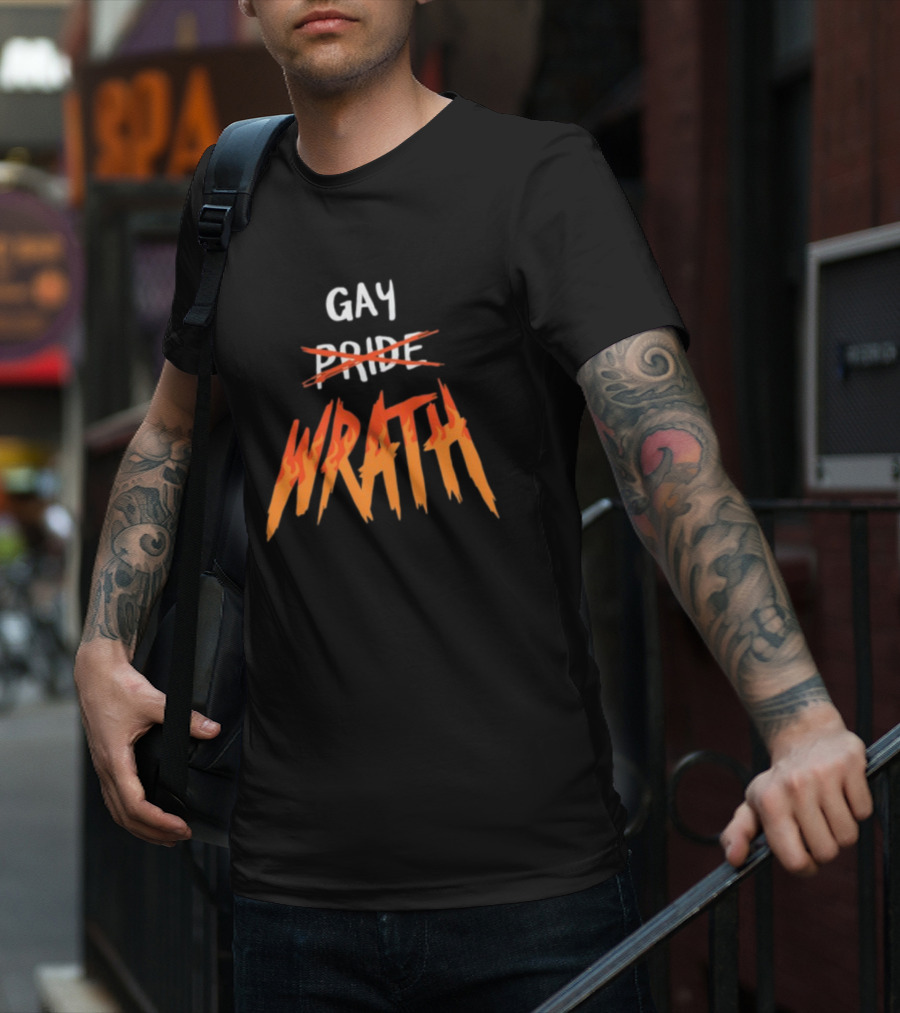 Gay Pride Wrath With Strikethrough Text And Flame Letters T-Shirt