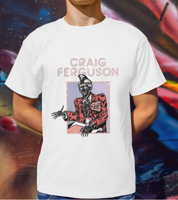 Craig Ferguson Geoff T-Shirt