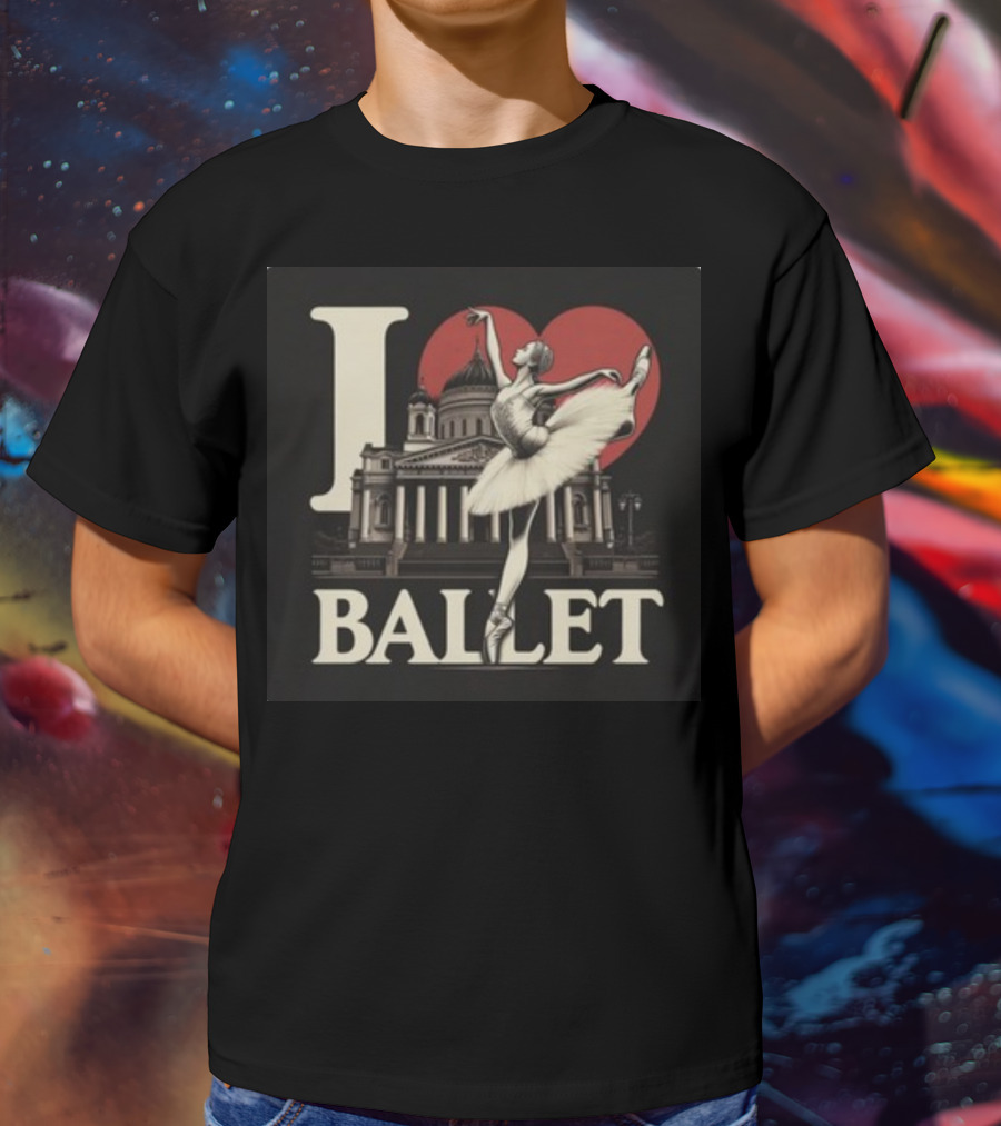 Artelize I Love Ballet Elegant Ballerina With Historic Architecture T-Shirt