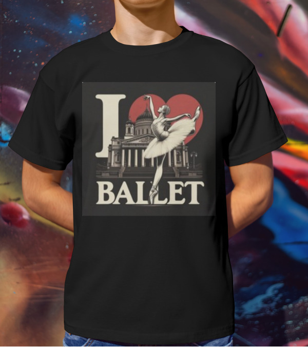 Artelize I Love Ballet Elegant Ballerina With Historic Architecture T-Shirt