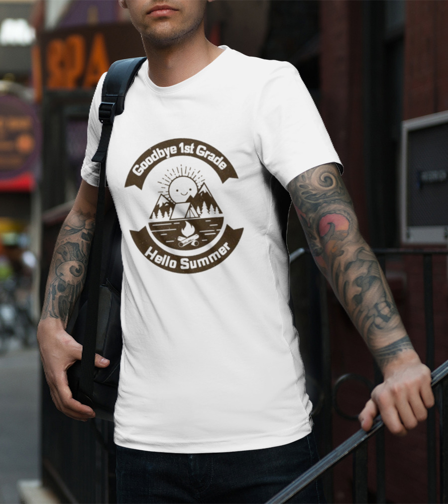 Goodbye 1st Grade Hello Summer Camping Mountains Campfire Sun T-Shirt