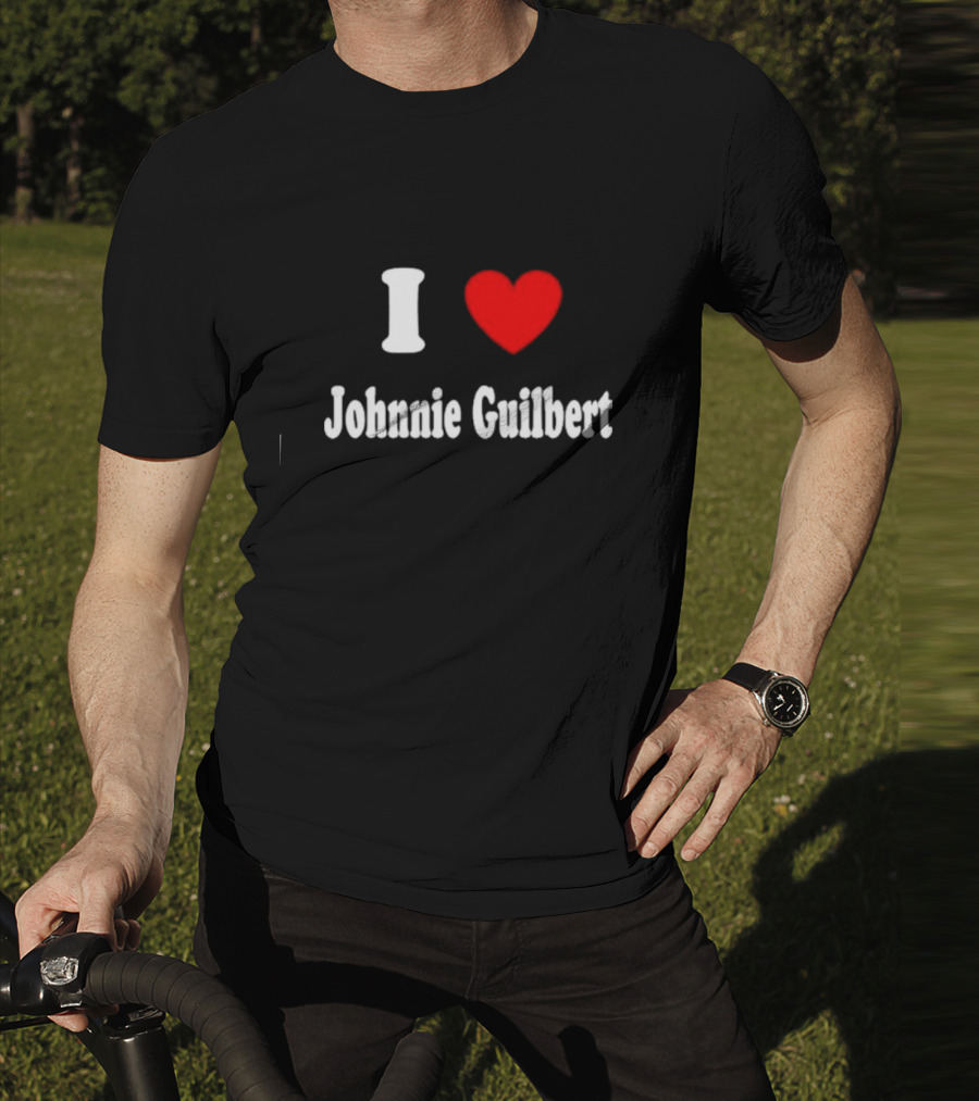 I Love Johnnie Guilbert Heart T-Shirt