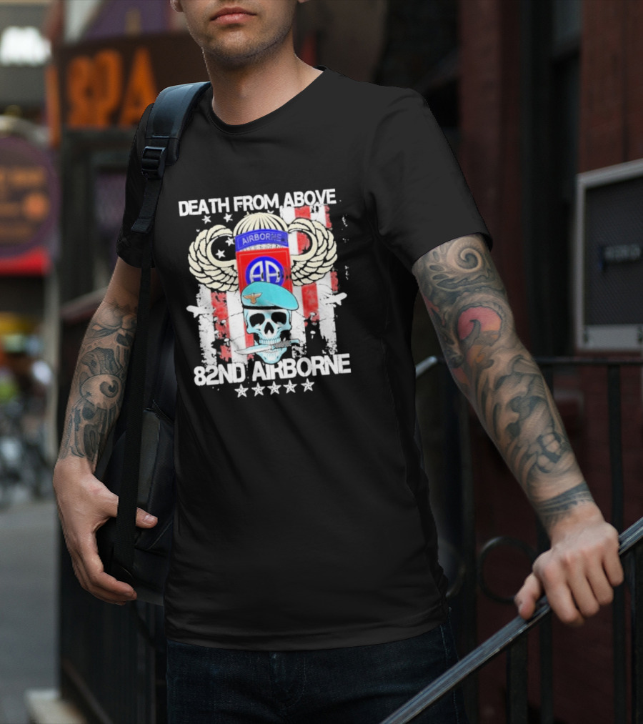 Death From Above Skull With Wings 82nd Airborne Paratrooper Badge And Stars T-Shirt