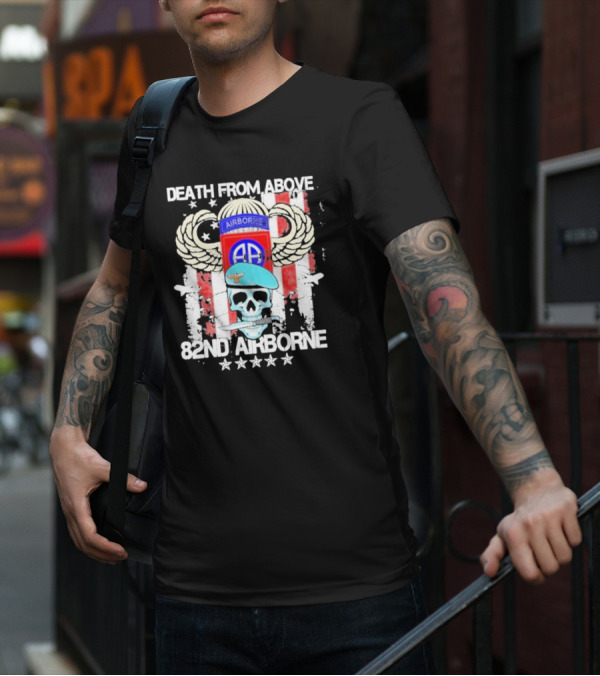 Death From Above Skull With Wings 82nd Airborne Paratrooper Badge And Stars T-Shirt