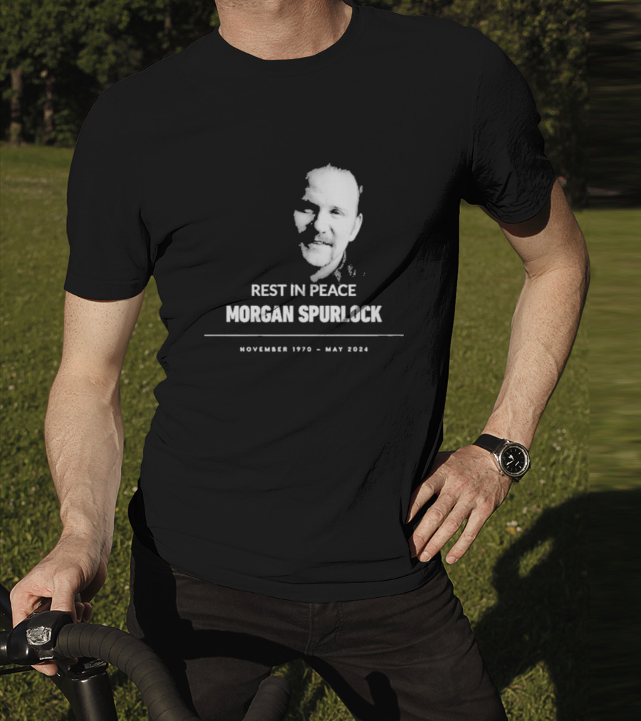 REST IN PEACE MORGAN SPURLOCK NOVEMBER 1970 - MAY T-Shirt