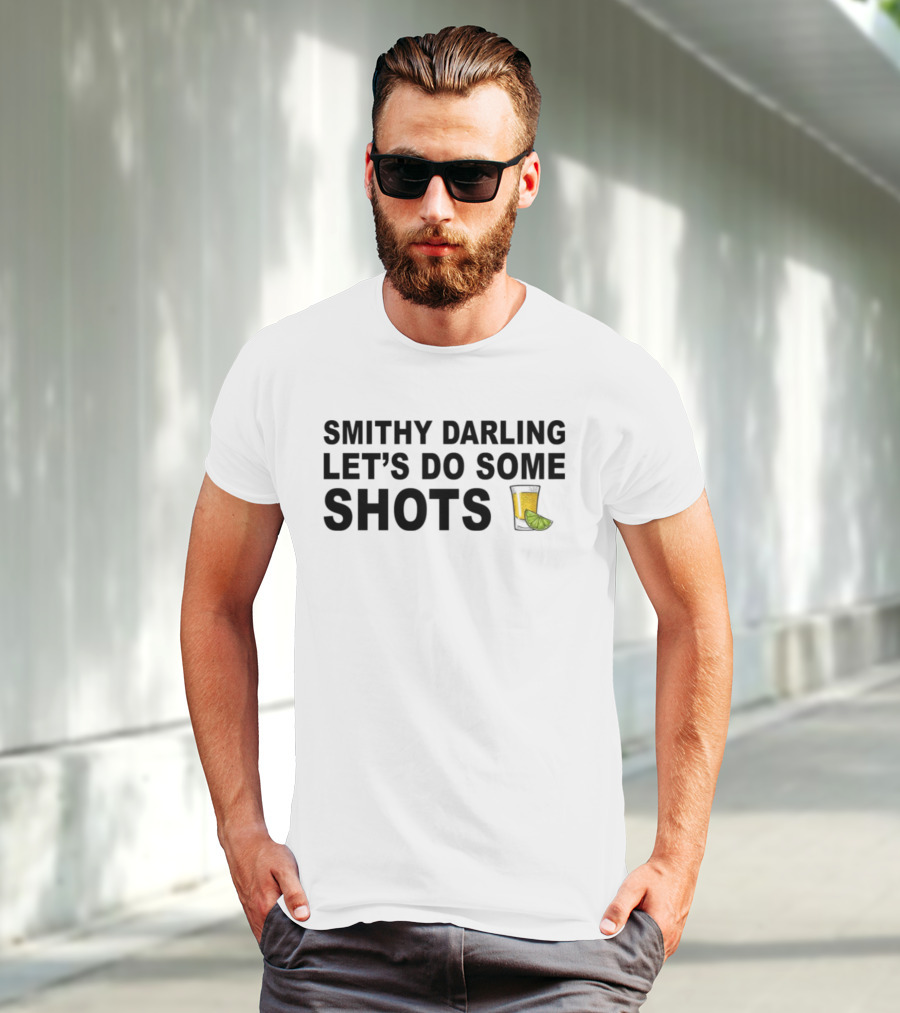 SMITHY DARLING LET’S DO SOME SHOTS Lime Shot Glass T-Shirt