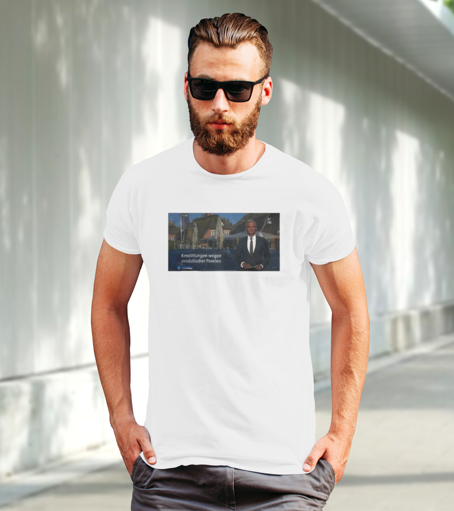 Ermittlungen Wegen Rassistischer Parolen Snicklink Verdacht Im Fokus T-Shirt