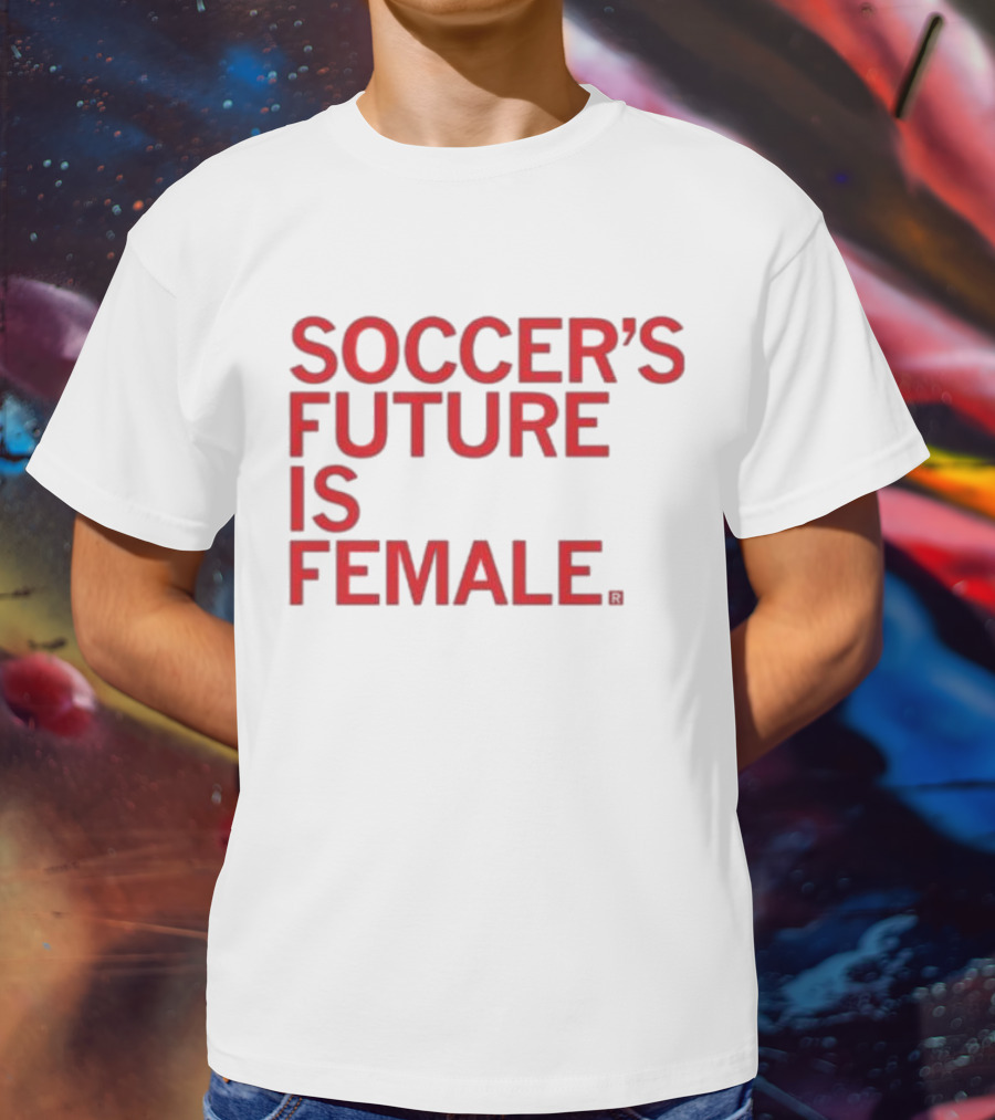 Soccer's Future Is Female T-Shirt