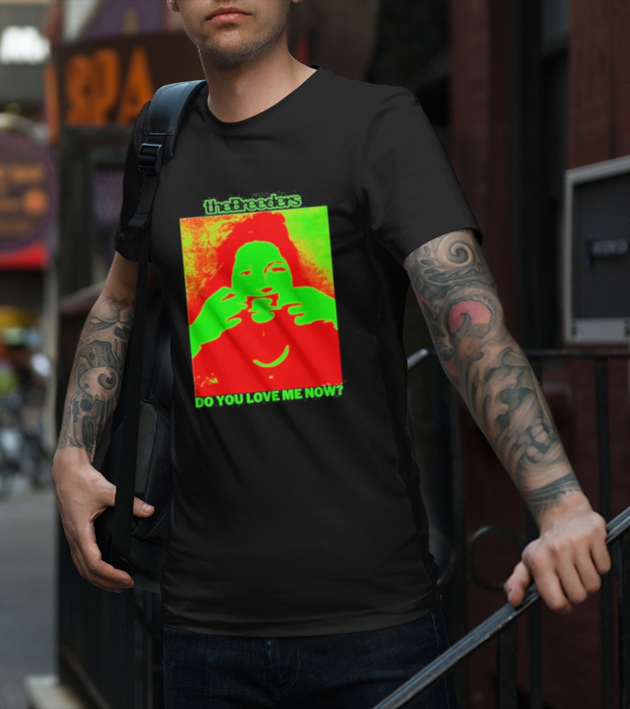 The Breeders Do You Love Me Now Psychedelic Visual T-Shirt