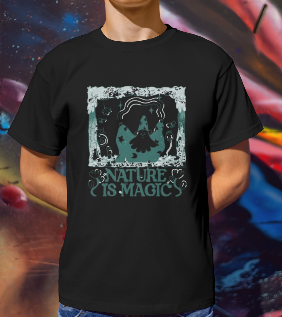 Nature Is Magic Wizard Stars And Flowers T-Shirt