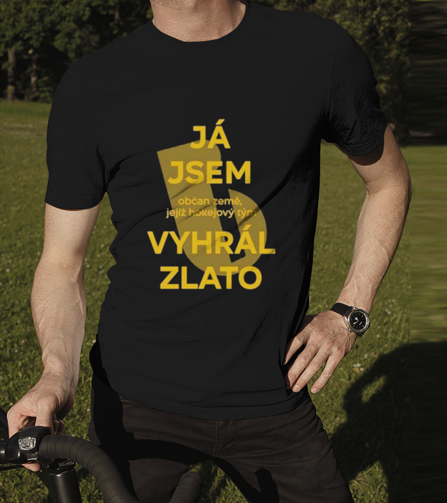 J Jsem Občan Země Jejíž Hokejový Tým Vyhrál Zlato T-Shirt