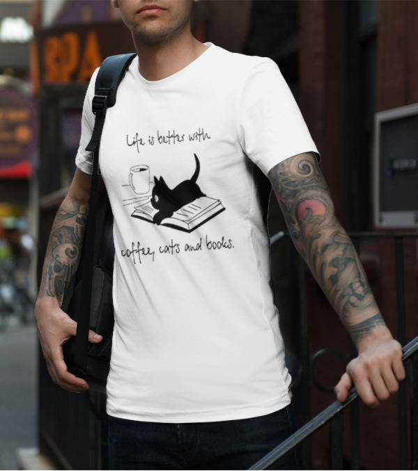 Life Is Better With Coffee Cats And Books Cute Black Cat T-Shirt
