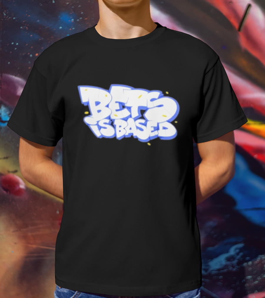 Bets Is Based Graffiti Style Text With Yellow Highlights T-Shirt