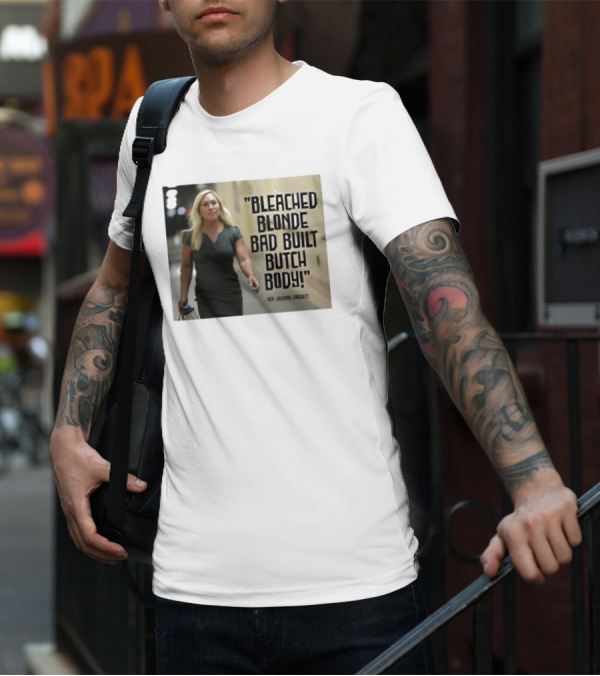 Bleached Blonde Bad Built Butch Body ACP Jamming Crockett T-Shirt