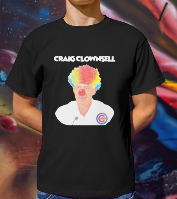 Craig Clownsell Cubs T-Shirt