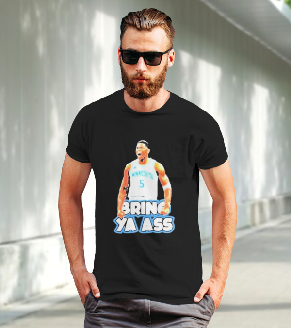 Anthony Edwards Bring Ya Ass Playoff Minnesota Basketball T-Shirt