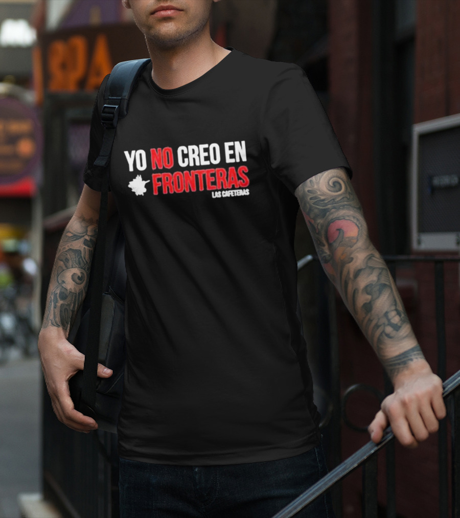 Ellison Wear Yo No Creo En Fronteras Las Cafeteras T-Shirt