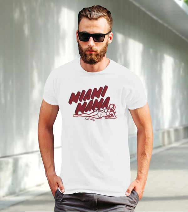 Miami Mama Mess With Alix Earle T-Shirt