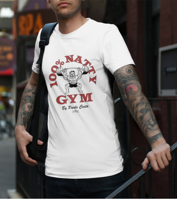 100% Natty Gym By Paulo Costa Weightlifting T-Shirt