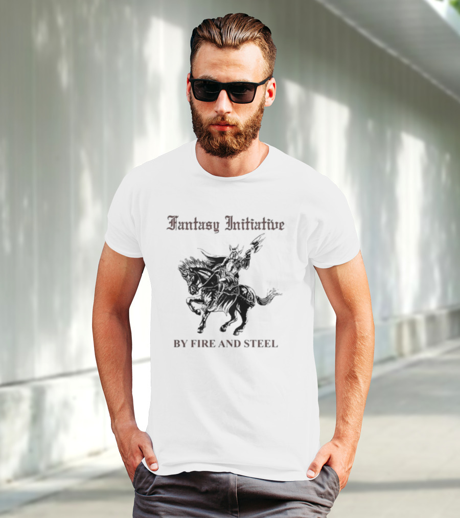 Fantasy Initiative By Fire And Steel The Flesh Is Weak But Steel Endures Warrior On Horseback T-Shirt