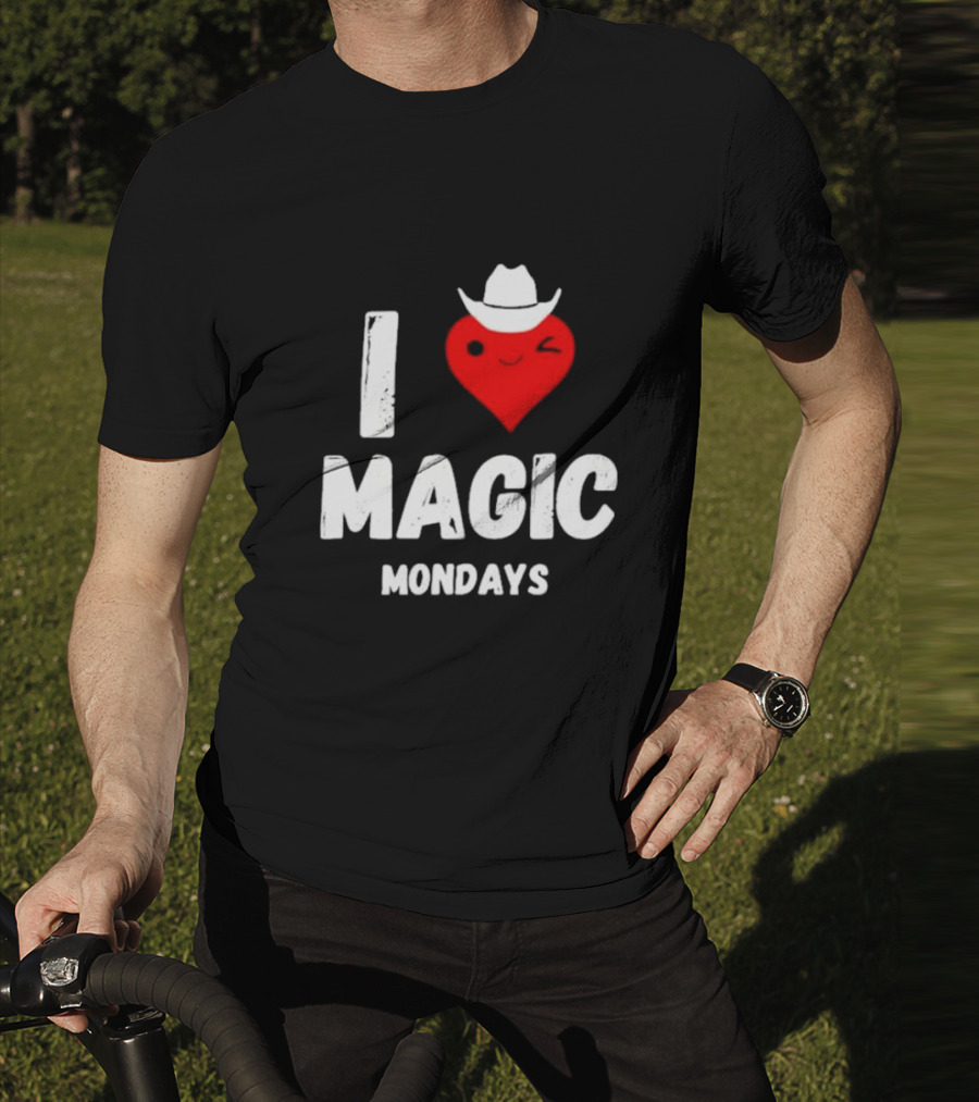 I Love Magic Mondays Heart With Cowboy Hat T-Shirt