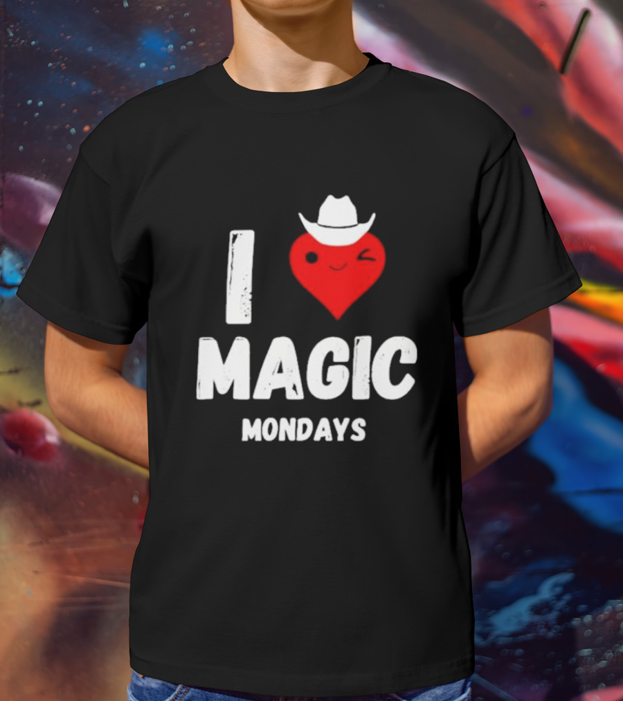 I Love Magic Mondays Heart With Cowboy Hat T-Shirt