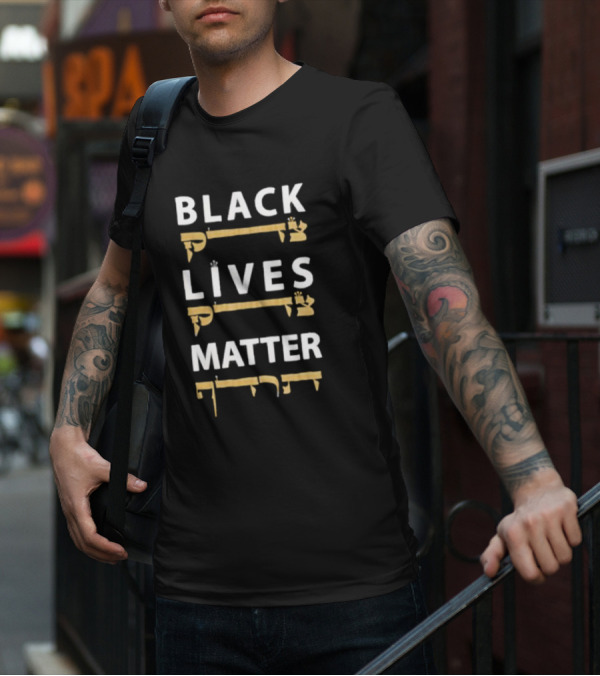 Black Lives Matter Jewish Hebrew Support For BLM T-Shirt
