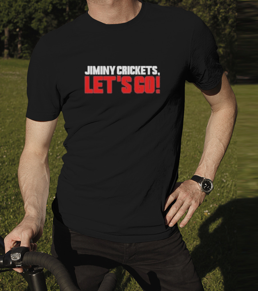 Jiminy Crickets Let's Go T-Shirt