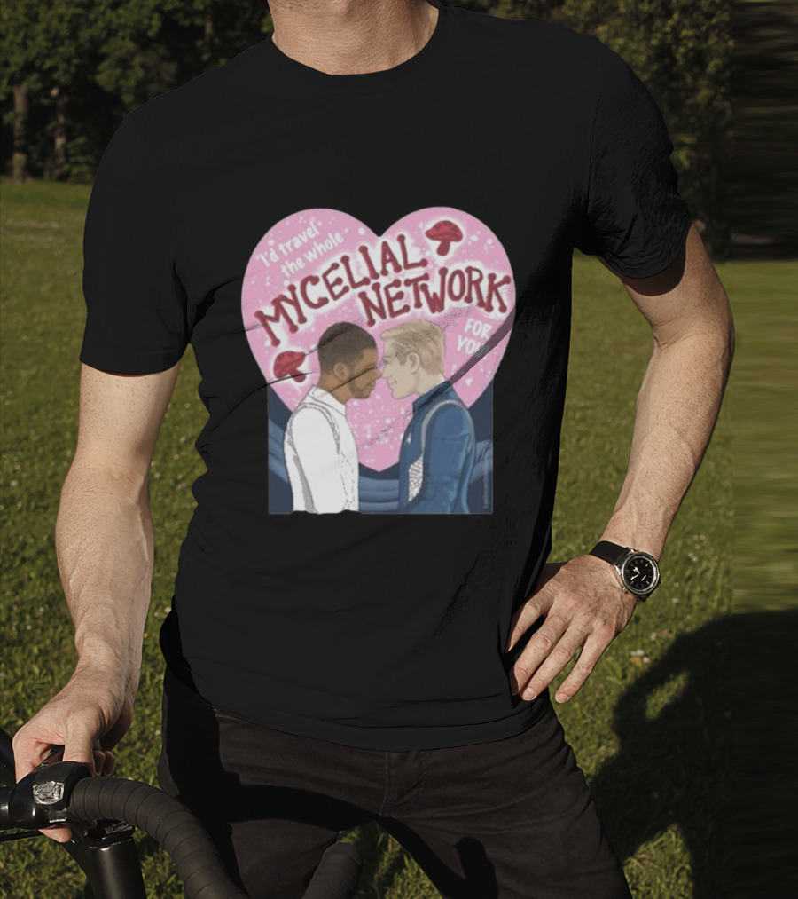 I’d Travel The Whole Mycelial Network For You Tender Moment Pink Heart Mushrooms T-Shirt