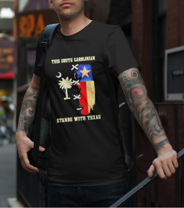 This South Carolinian Supports Unity With Texas Featuring State Symbols And Crescent Moon T-Shirt