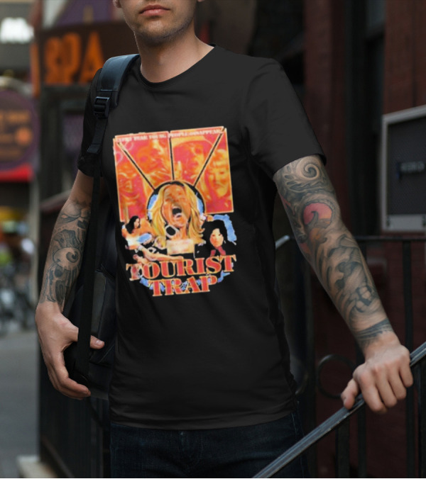 Tourist Trap The Fun’s Just Started People Disappear T-Shirt